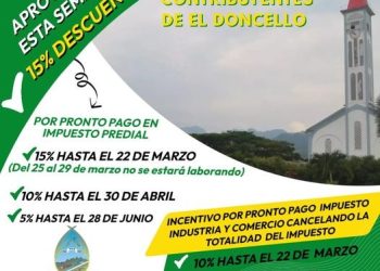  Alcaldía de El Doncello anuncia que descuento del 15% por pronto pago en el impuesto predial se hará solo hasta mañana 22 de marzo.