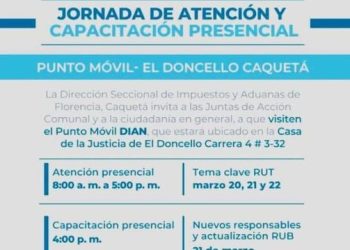 La DIAN está en el municipio de El Doncello atendiendo a quienes requieran actualización del RUT y del RUB este 20, 21 y 22 de marzo.  