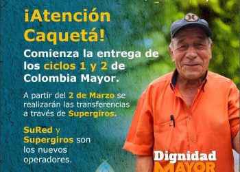 COMENZÓ PAGO DEL PROGRAMA ADULTO MAYOR EN CAQUETÁ.