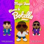 Pásame-la-Botella-Magic-Juan-Shelow-Shaq-Toño-Rosario-300x300